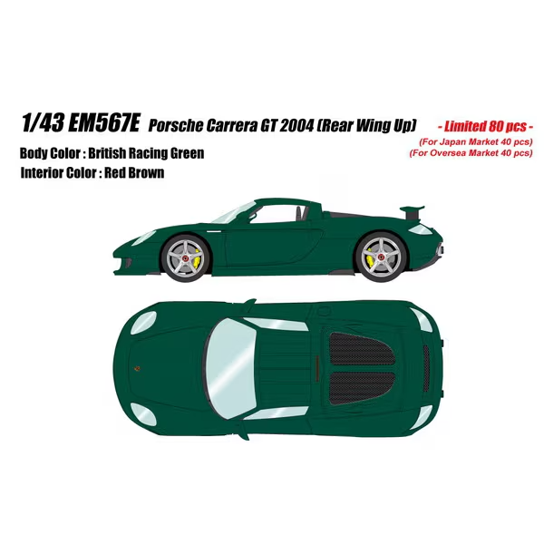 EIDOLON EM567E 1/43 Porsche Carrera GT 2004 British Racing Green Rear Wing Up