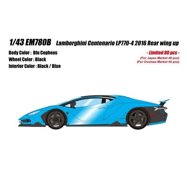 EIDOLON EM780B 1/43 Lamborghini Centenario LP770-4 2016 Rear Wing Up Blu Cepheus