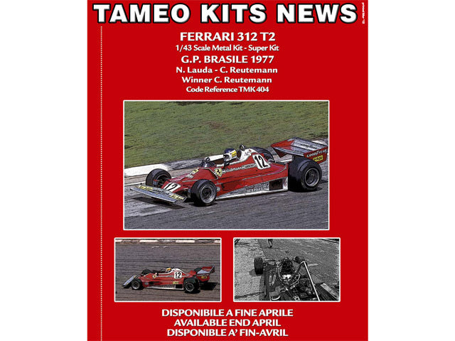 Tameo TMK404 1/43 Ferrari 312T2 Brazilian GP 1977 N.Lauda /C.Reutemann Metal Model Kit - image 1